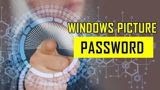 How to Enable Picture Password on Windows10