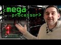 MegaProcessor - Computerphile