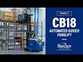 Bastian Solutions CB18 Automated Guided Forklift