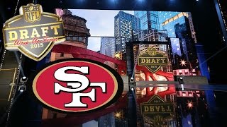 2015 NFL Draft Wrap-Up Series: San Francisco 49ers