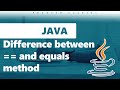 Difference between == and equals method in JAVA