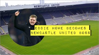 Newcastle United appoint EDDIE HOWE as Head Coach