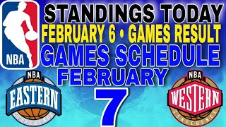 nba standings today February 6, 2025 | games results | games schedule February 7, 2025