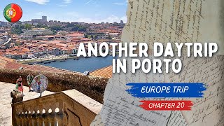 SEHARIAN DI PORTO - EUROPE TRIP CHAPTER 20