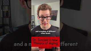 Dr. Sinclair's New Theory of Aging. #shorts