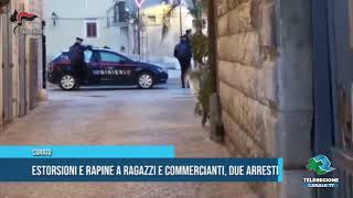 CORATO Estorsioni e rapine a ragazzi e commercianti, due arresti