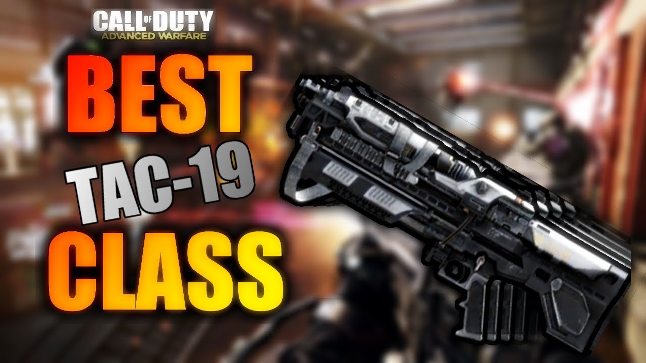 AW|BEST TAC-19 CLASS!! W/SND QUAD FEED GAMEPLAY ADVANCED WARFARE - YouTube