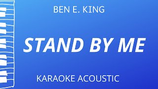 Stand By Me - Ben E. King (Karaoke Acoustic Piano)