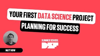 Your First Data Science Project: Planning for Success