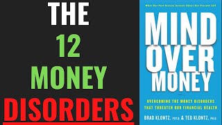 The 12 Money Disorders & How to Fix Them | Mind Over Money