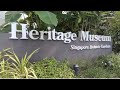 Discovering Heritage Museum Singapore | Singapore Botanic Garden