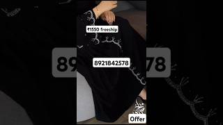 ₹1550 ന് നല്ല അടിപൊളി offer abaya  വേണോ 😍watsapp 8921842578#abaya#hijab