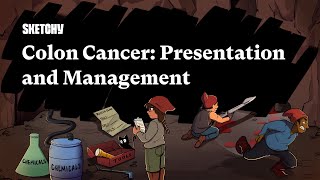 Colorectal Cancer Presentation \u0026 Management (Part 1) | Sketchy Medical  | USMLE Step 2 CK