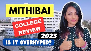 MITHIBAI COLLEGE MUMBAI 2023 HONEST REVIEW | IS IT WORTH THE HYPE? WHICH COURSES ARE BEST \u0026 WORST