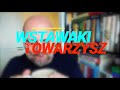 Wstawaki [#1837] Towarzysz