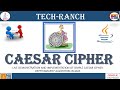 Live Demonstration & implementation of Caesar Cipher Algorithm | Java Coding Exercise | @TechRanch