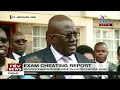 kcse 2019 cs magoha releases report on cheating in national exams