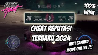 CHEAT REPUTASI TERBARU NFS HEAT 2024 DIJAMIN WORK DAN AMAN ANTI BANNED MODE ONLINE