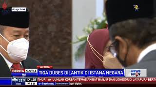 Jokowi Lantik Tiga Dubes Untuk Negara Sahabat di Istana Negara