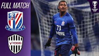 Shanghai Shenhua vs. Vissel Kobe | Full Match | AFC Champions League™ Elite