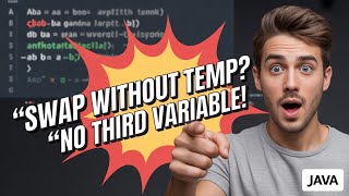 Swap Two Numbers Without Using a Third Variable | Java Coding Trick