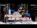 DJ PARTY MBEDIL ALIBI SEVDALIZA X STEREO LOVE TERBARU AKBAR DZ X ARBASEL MENEGEMENT