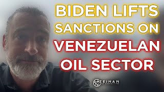 Venezuelan Oil Sector: Biden Lifts Sanctions || Peter Zeihan