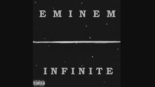 Eminem- Infinite [FULL ALBUM]