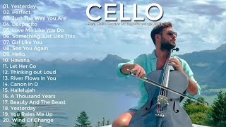 Cello Cover 201 -Most Popular Cello Covers of Popular Songs 2021 - Best Instrumental Cello Covers
