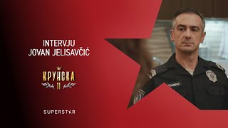 KRUNSKA 11 - Intervju Jovan Jelisavčić