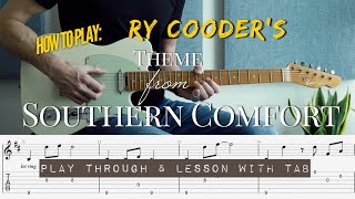 How to play: Ry Cooder's Theme from Southern Comfort