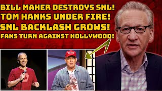 Bill Maher EXPOSES SNL \u0026 Tom Hanks – Comedy or Agenda?