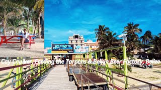 Cay Caulker, Feeding the Tarpons & Belkin Beer Factory, Belize!