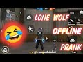 LONE WOLF OFFLINE PRANK 🤣|| #GOWDA GAMERZ