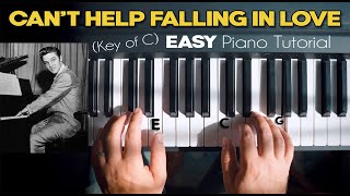 Can't Help Falling In Love - Easy Piano Tutorial (Key of C) - Elvis Presley