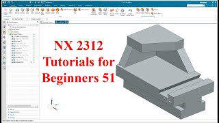 Siemens NX tutorials for beginners|NX 2312|tutorial-51