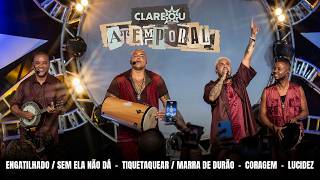 Grupo Clareou - Clareou Atemporal EP. 01 I Vídeo Oficial