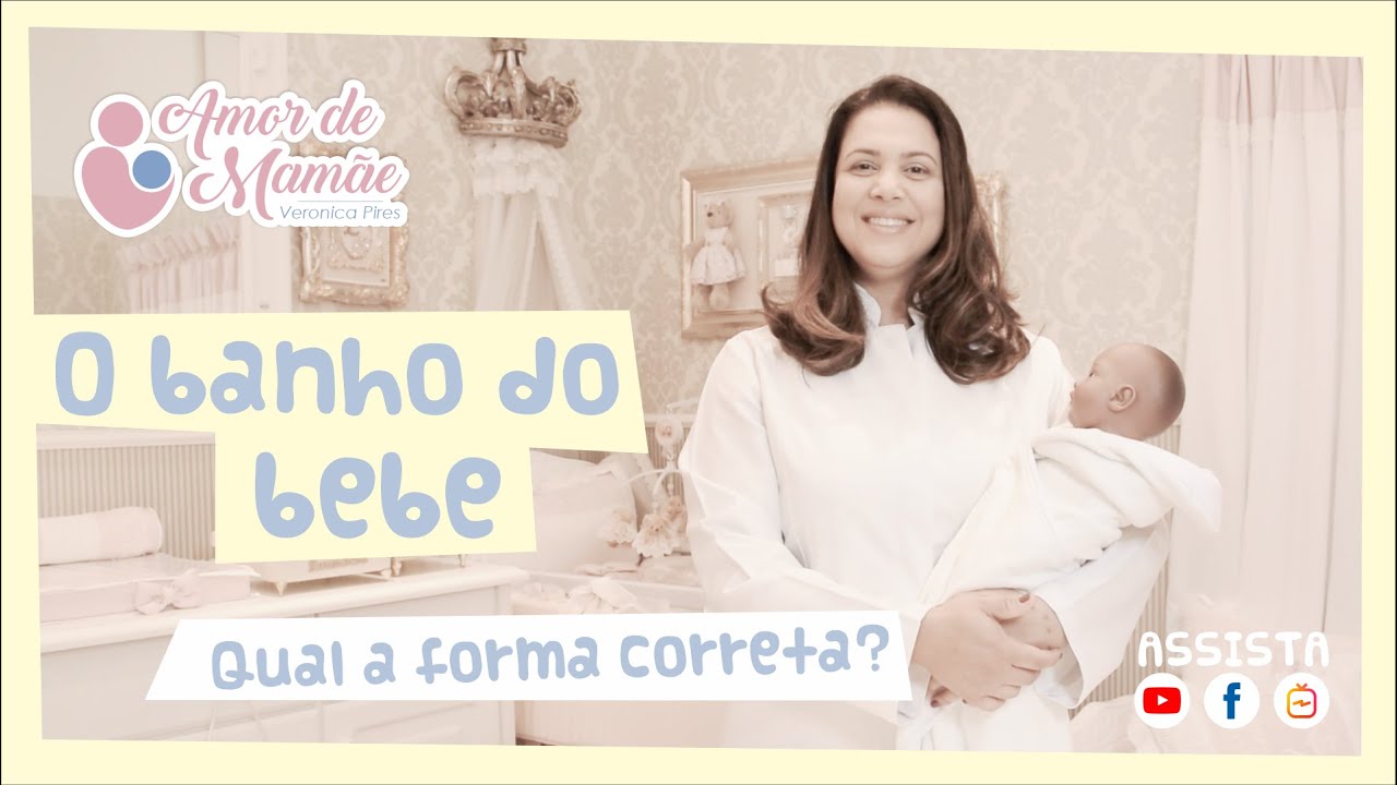 O Banho Do Bebê - Qual A Forma Correta? - YouTube