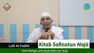 Ngaji Kitab Safinah 43 | Orang yang Wajib Qadha dan Imsak (Menahan Diri dari Makan dan Minum)