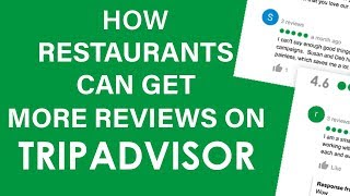 How restaurants can get more reviews on Tripadvisor - A guaranteed way to get mo