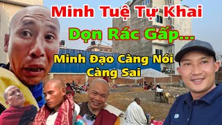 #104. Cực Nóng Thích Minh Tuệ Tự Khai Đoàn Online Dọn Rác Gấp Minh Đạo Sai Quá Sai..
