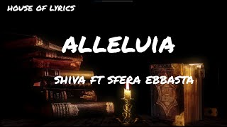 Shiva ft Sfera Ebbasta - ALLELUIA (Testo/Lyrics)