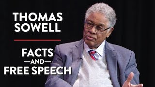 On Facts and Free Speech (Pt. 1) | Thomas Sowell | POLITICS | Rubin Report