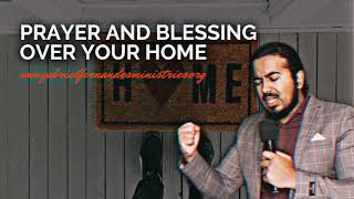 SPECIAL PRAYER & BLESSING OVER YOUR HOME, PLAY THIS DAILY IN YOUR HOME| EVANGELIST GABRIEL FERNANDES