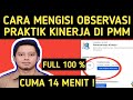 CARA MENGISI OBSERVASI PRAKTIK KINERJA DI PMM LANGKAH OBSERVASI KELAS SEMUA GURU