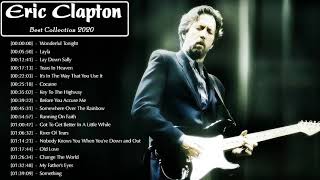 Eric Clapton Greatest Hits Full Album - Best of Eric Clapton - Eric Clapton Songs Live Collection