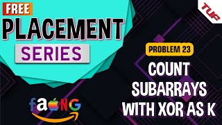 Count Subarrays with Xor as K | This problem clears a lot of concepts