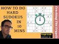 How To Do Hard Sudokus In 10 Minutes