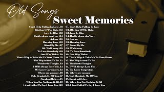 Old Song Sweet Memories - Best Love Song Full Album No.1