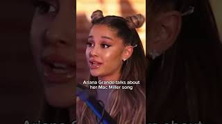 Ariana Grande’s song about Mac Miller #shorts #arianagrande #celebrity #viral #short  #rap #hiphop